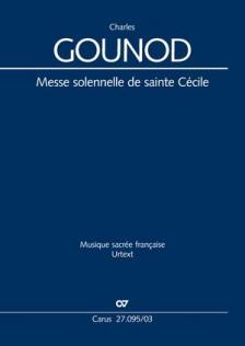 GOUNOD - MESSE SOLENNELLE DE SAINTE CÉCILE CG 56