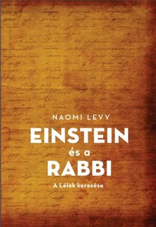 Naomi Levy - Einstein és a rabbi  [eKönyv: epub, mobi]
