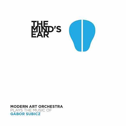 MODERN ART ORCHESTRA - THE MIND'S EAR CD MODERN ART ORCHESTRA
