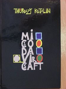 Thuróczy Katalin - Micsoda vircsaft [antikvár]