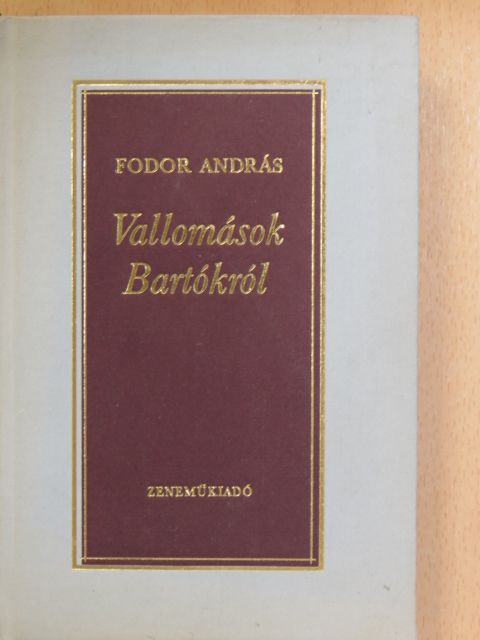 Fodor András - Vallomások Bartókról [antikvár]