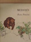 Hana Ponická - Medveév [antikvár]