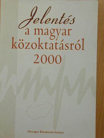 Balogh Miklós - Jelentés a magyar közoktatásról 2000 [antikvár]
