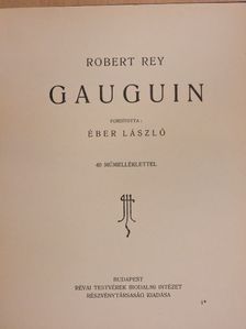 Robert Rey - Gauguin [antikvár]