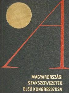 Végh Oszkár - A magyarországi szakszervezetek első kongresszusa (minikönyv) (számozott) [antikvár]