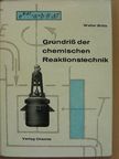 Walter Brötz - Grundriss der chemischen Reaktionstechnik [antikvár]