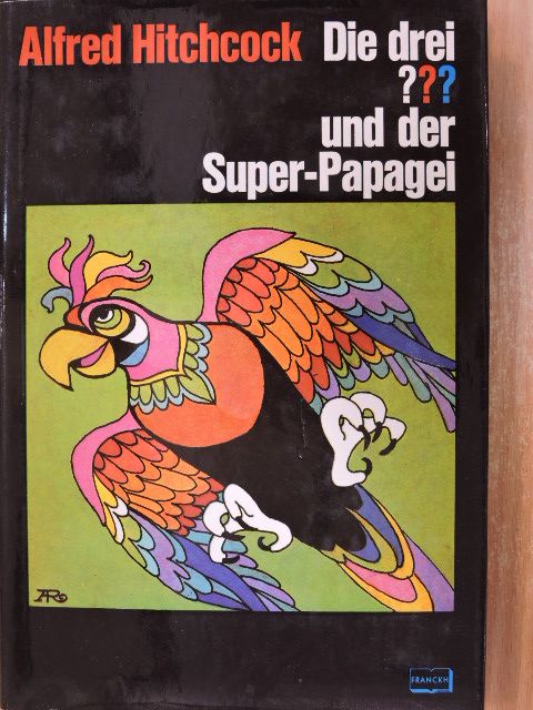 Alfred Hitchcock - Die drei ??? und der Super-Papagei [antikvár]