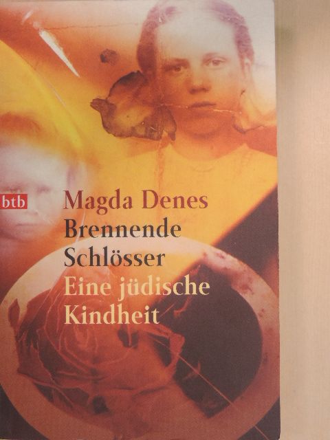 Magda Denes - Brennende Schlösser [antikvár]