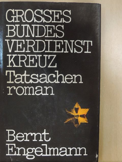 Bernt Engelmann - Großes Bundesverdienstkreuz [antikvár]