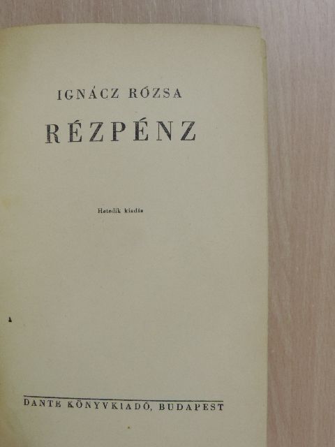 Ignácz Rózsa - Rézpénz I-II. [antikvár]