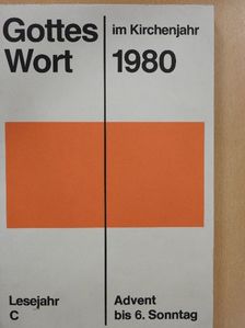 Ernst Schmitt - Gottes Wort im Kirchenjahr 1980 C/1 [antikvár]