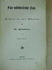 W. Heimburg - Eine unbedeutende Frau I-II. (gótbetűs) [antikvár]
