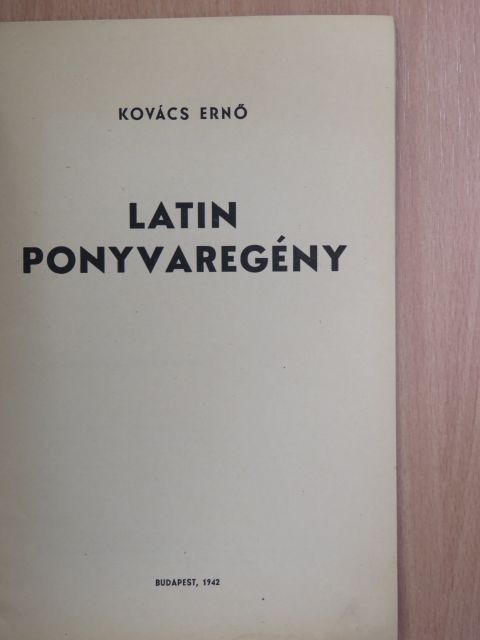 Kovács Ernő - Latin ponyvaregény [antikvár]