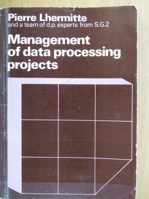 Pierre Lhermitte - Management of data processing projects [antikvár]