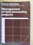 Pierre Lhermitte - Management of data processing projects [antikvár]