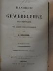 A. Kölliker - Handbuch der Gewebelehre des menschen [antikvár]
