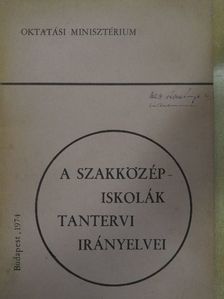 A szakközépiskolák tantervi irányelvei [antikvár]