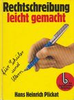 Rechtschreibung leicht gemacht für Schüler und Eltern [antikvár]