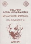Dr. Várszegi Zsolt - Budapesti derby kutyakiállítás [antikvár]