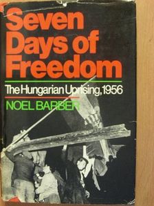Noel Barber - Seven Days of Freedom [antikvár]