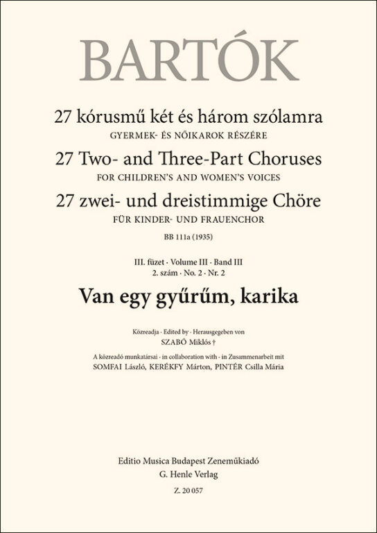 BARTÓK - 27 KÓRUSMŰ KÉT ÉS HÁROM SZÓLAMRA - III.FÜZET 2.SZÁM - VAN EGY GYŰRŰM, KARIKA