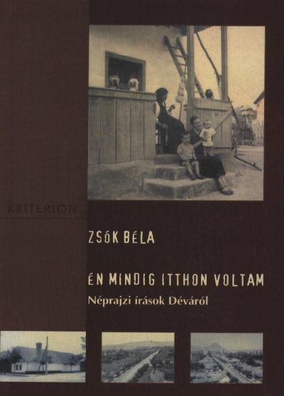 Zsók Béla - Én mindig itthon voltam [antikvár]