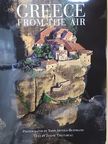 Janine Trotereau - Greece from the Air [antikvár]