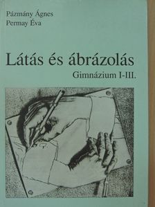 Pázmány Ágnes - Látás és ábrázolás [antikvár]