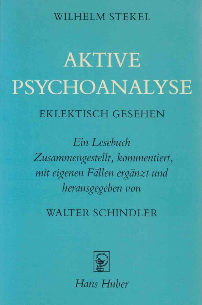 Stekel, Wihelm dr. - Aktive Psychoanalyse [antikvár]