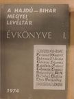 Balogh István - A Hajdú-Bihar Megyei Levéltár Évkönyve I. [antikvár]
