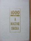 G. Szabó Botond - 1000 éves a magyar iskola [antikvár]