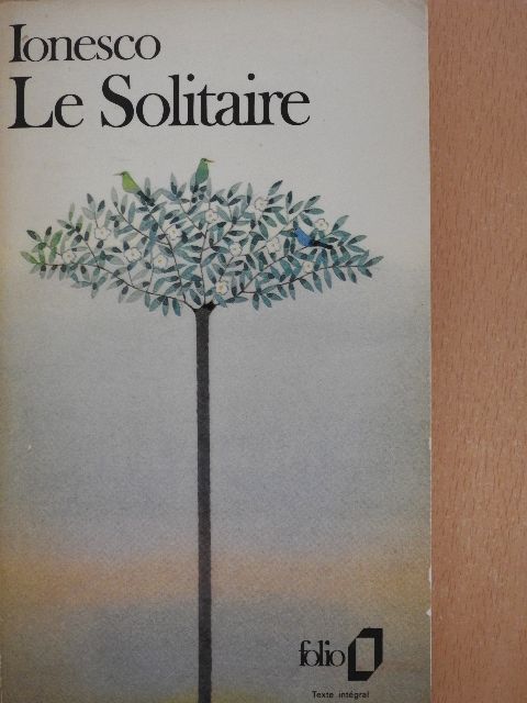 Eugéne Ionesco - Le solitaire [antikvár]