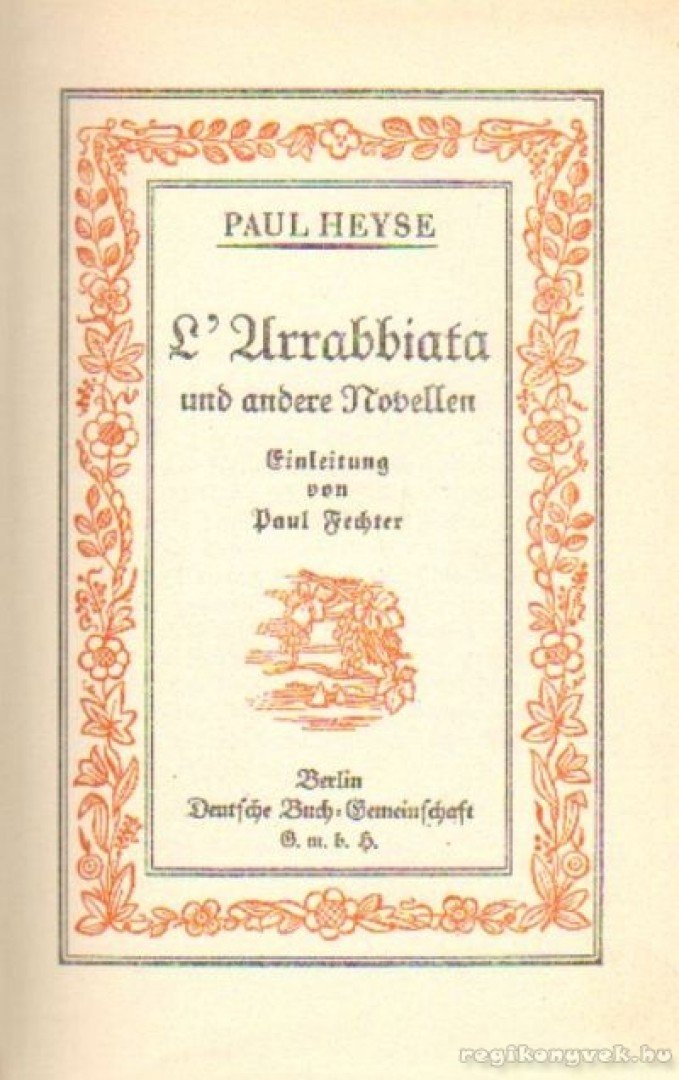 Heyse, Paul - L' Urrabbiata und andere Novellen [antikvár]