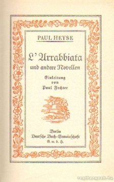 Heyse, Paul - L' Urrabbiata und andere Novellen [antikvár]
