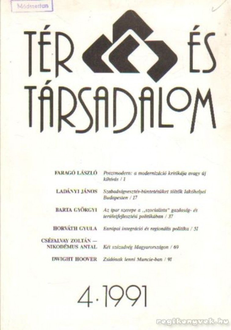 Több szerkesztő - Tér és társadalom 1991/4 [antikvár]