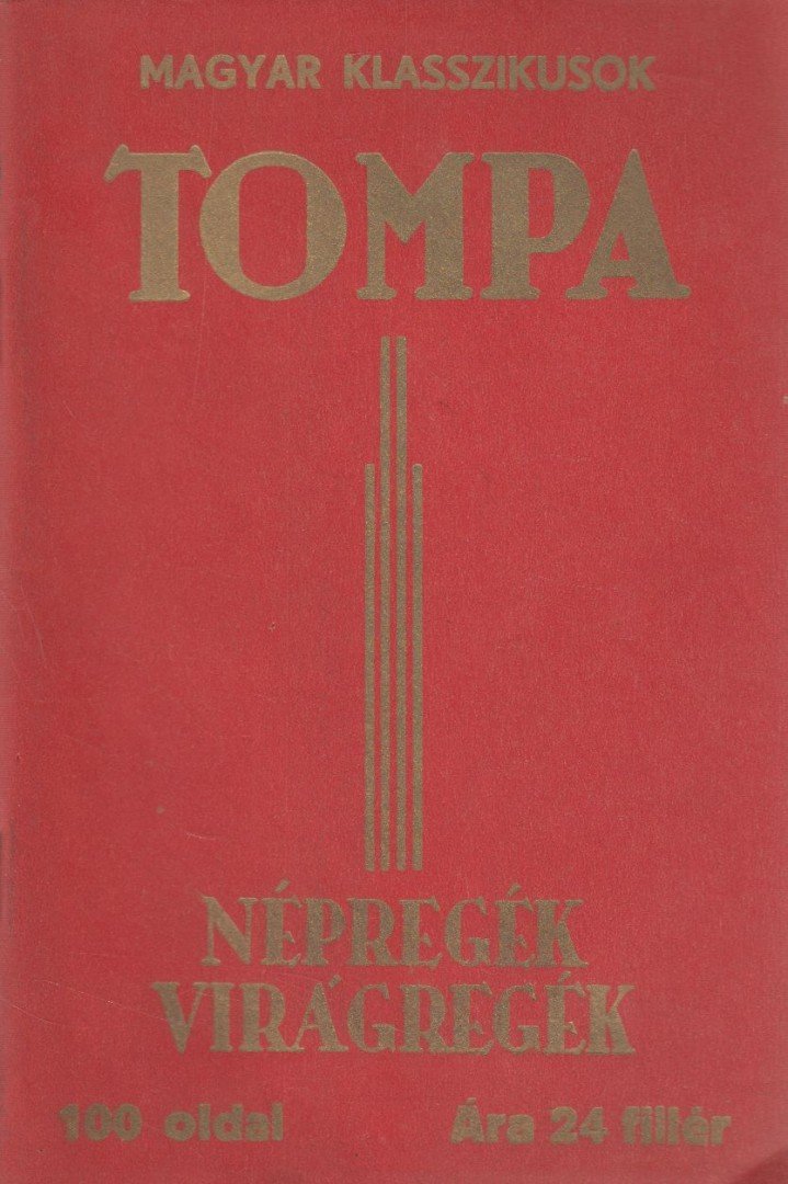 Tompa Mihály - Népregék, virágregék [antikvár]