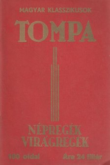 Tompa Mihály - Népregék, virágregék [antikvár]