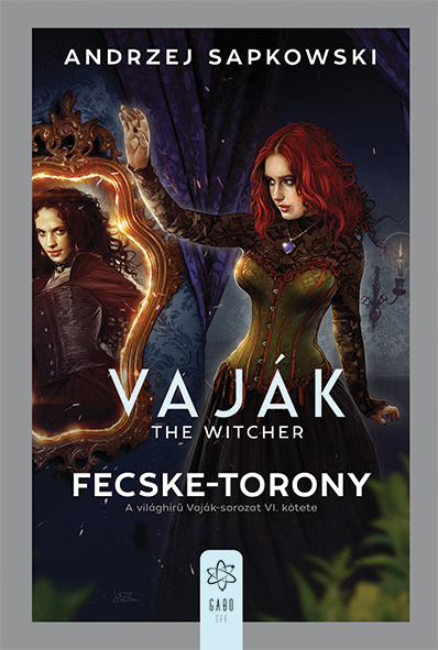 Andrzej Sapkowski - Fecske-torony
