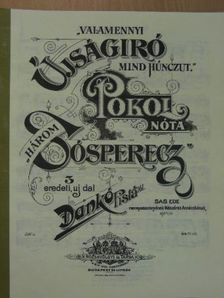 Dankó Pista - "Valamennyi újságíró mind húnczut"/"Pokol-nóta"/"Három sósperecz" [antikvár]