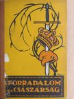 Adorján Andor - Forradalom és császárság - A Francia Forradalom és Napoleon 2. [antikvár]