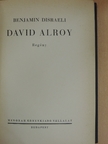 Benjamin Disraeli - David Alroy [antikvár]