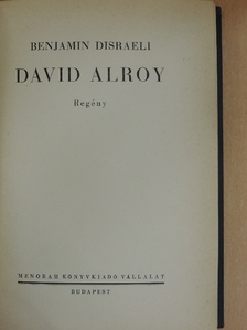 Benjamin Disraeli - David Alroy [antikvár]