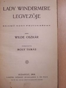 Lord Byron - Lady Windermere legyezője/Salome/Manfred/A boszorkány [antikvár]