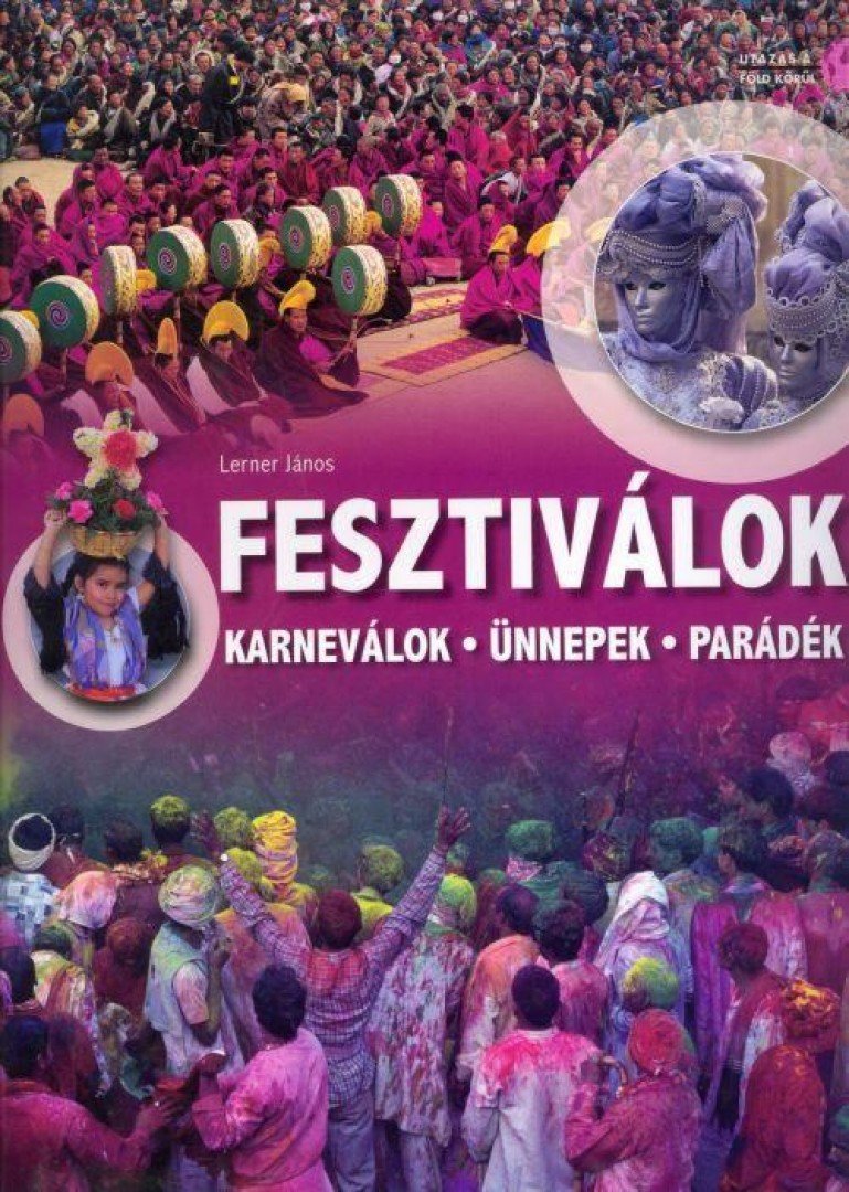 Lerner János - Fesztiválok [antikvár]