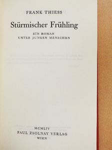 Frank Thiess - Stürmischer Frühling [antikvár]