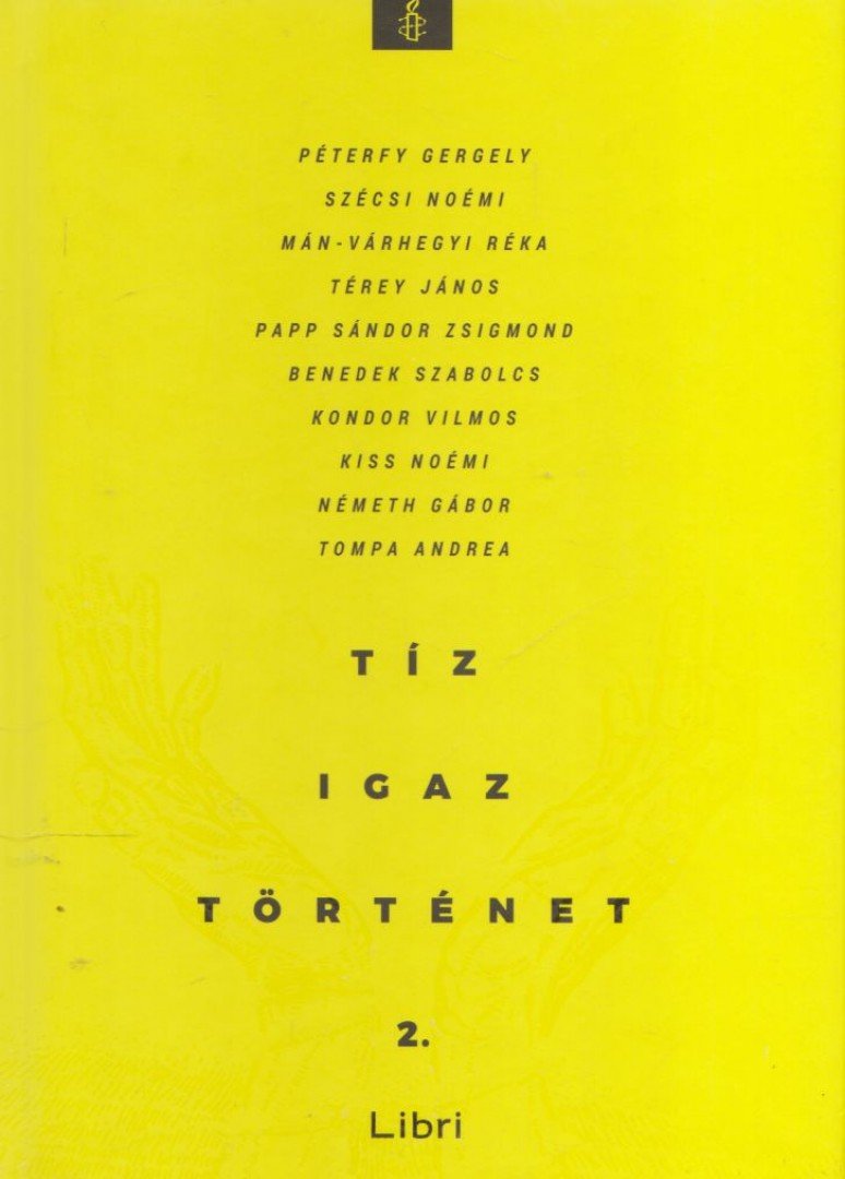 Nagy Boglárka - Tíz igaz történet 2. [antikvár]