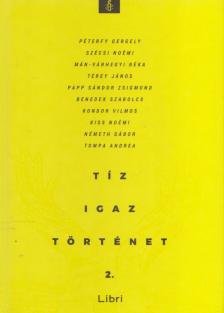 Nagy Boglárka - Tíz igaz történet 2. [antikvár]