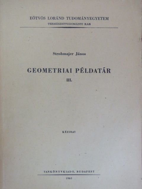 Strohmajer János - Geometriai példatár III. [antikvár]