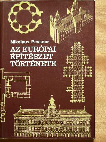 Nikolaus Pevsner - Az európai építészet története [antikvár]