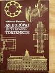 Nikolaus Pevsner - Az európai építészet története [antikvár]